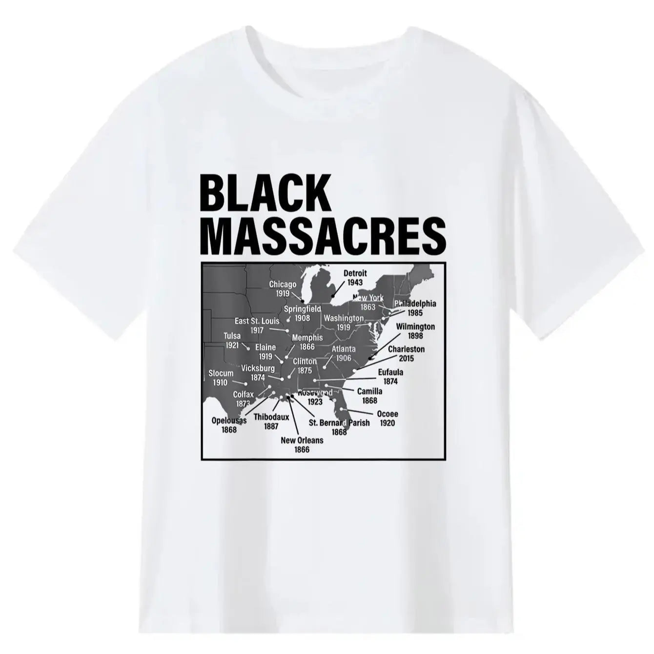 Black Massacres History Map Afro American Straggle Awareness T-Shirt