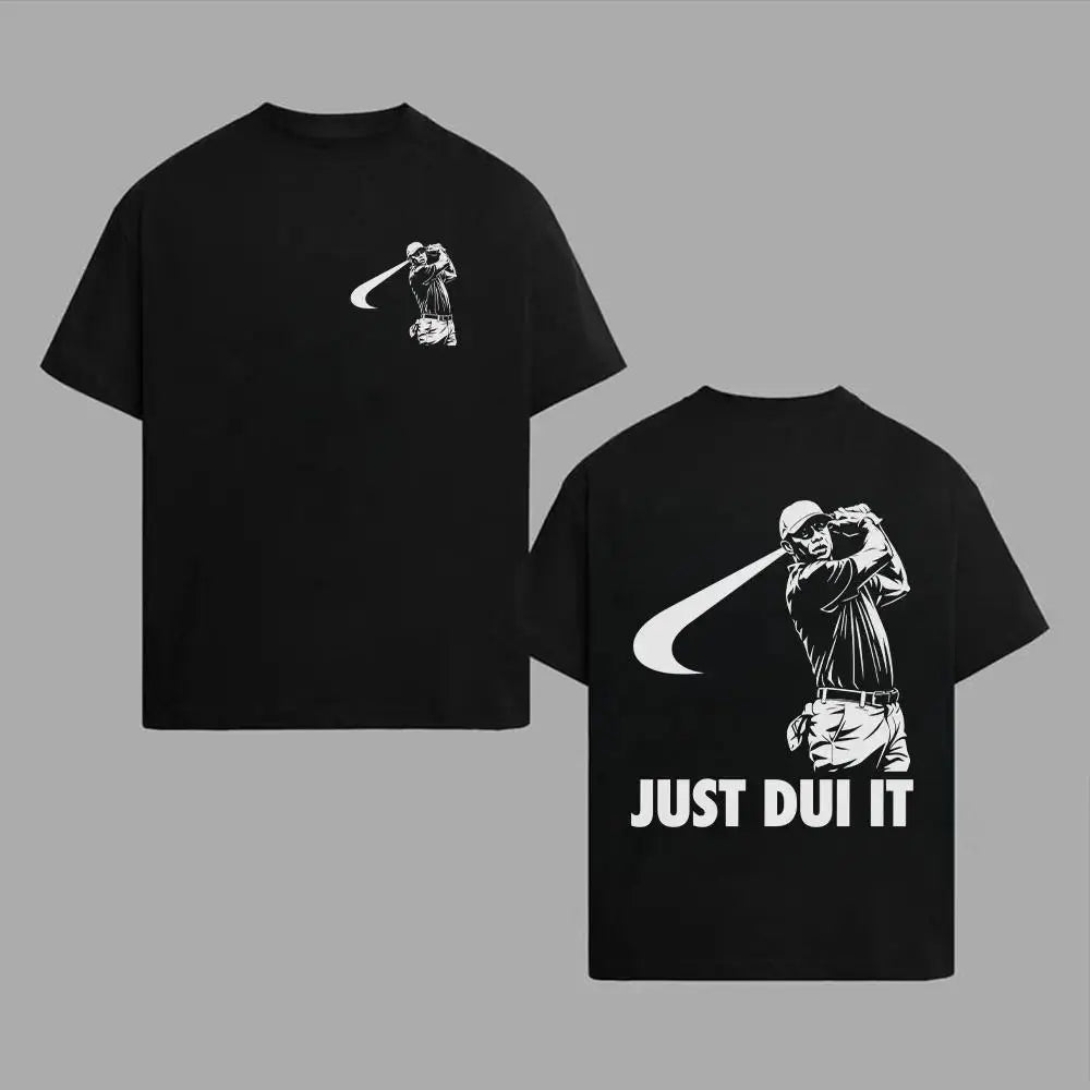 Funny Tiger Woods Mugshot Just Dui Style T-Shirt, Golf Shirt, Novelty Graphic Tee, Unisex Golfing Gift Shirt for Men and Women t0407