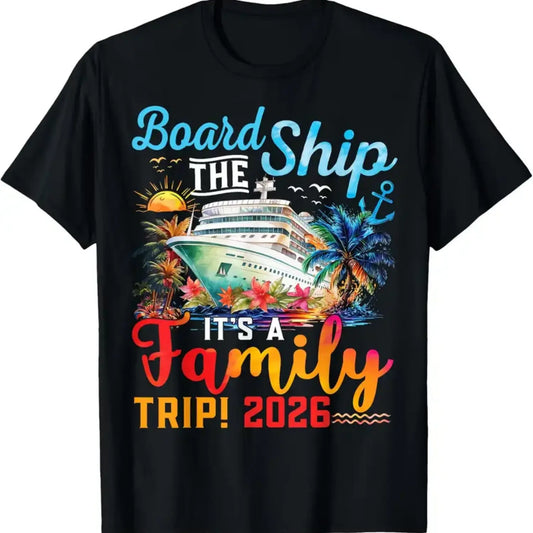 #TikTokShopRestock  Plus Size Board The Ship It'S A Family Trip 2026 Group Matching Cruise T-Shirt