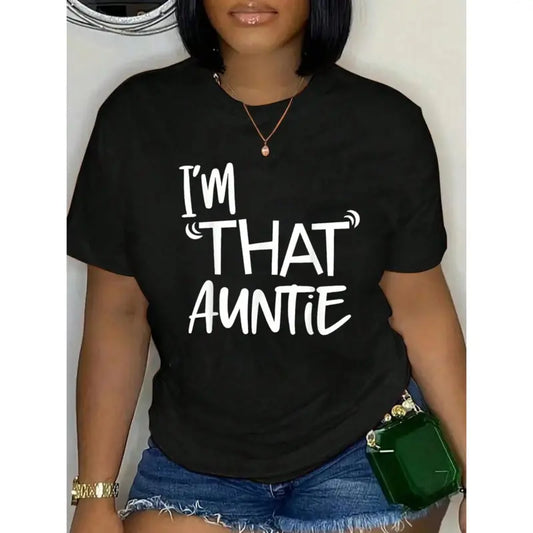 100%25 Cotton I'm That Auntie Funny Best Aunt Tee T-Shirt Women's Summer Plus Size Classic Soft Crew Neck Tee Tops SpringStatements