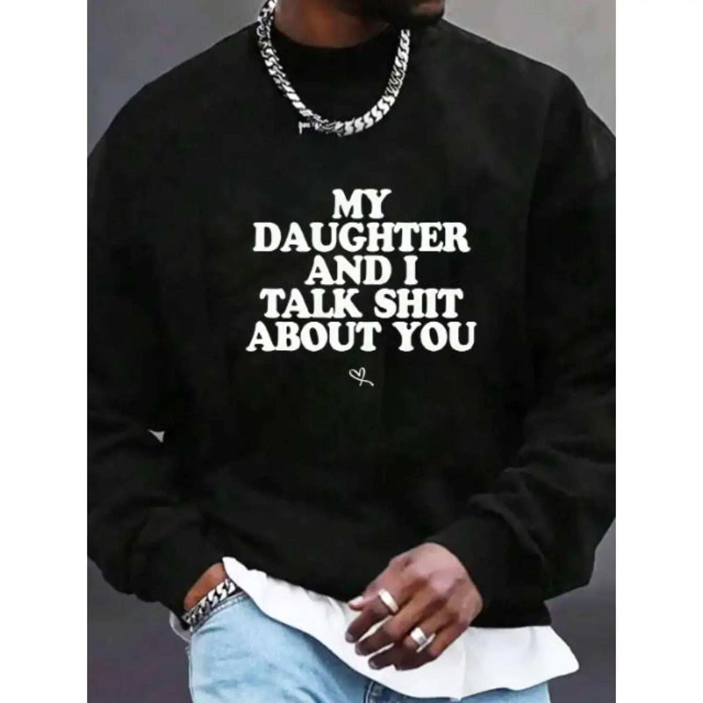 My Daughter and I Talk Shit About You - Funny Gift for Mom T-Shirt Summer Streetwear,Funny sweatshirt,Funny Thanksgiving Gifts Shirt Fathersdaygift Graphic Tees