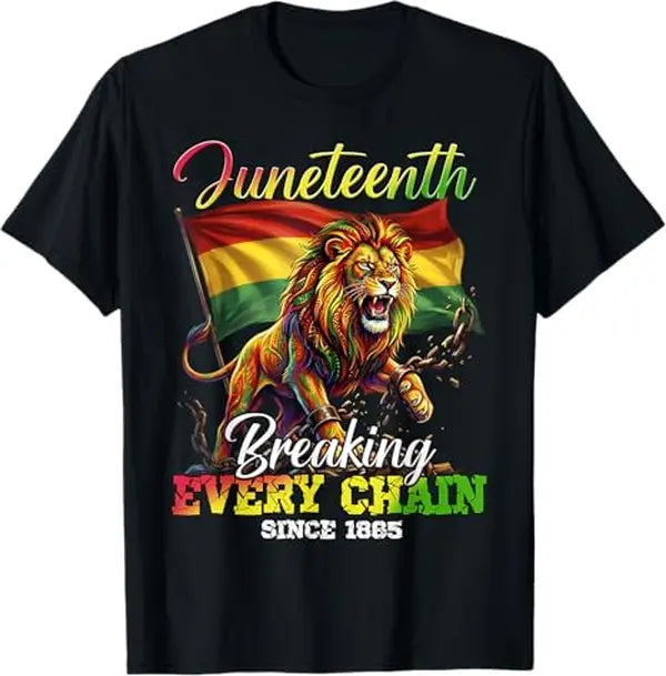 Breaking Every Chain Since 1865 Women Men Juneteenth Freedom T-Shirt