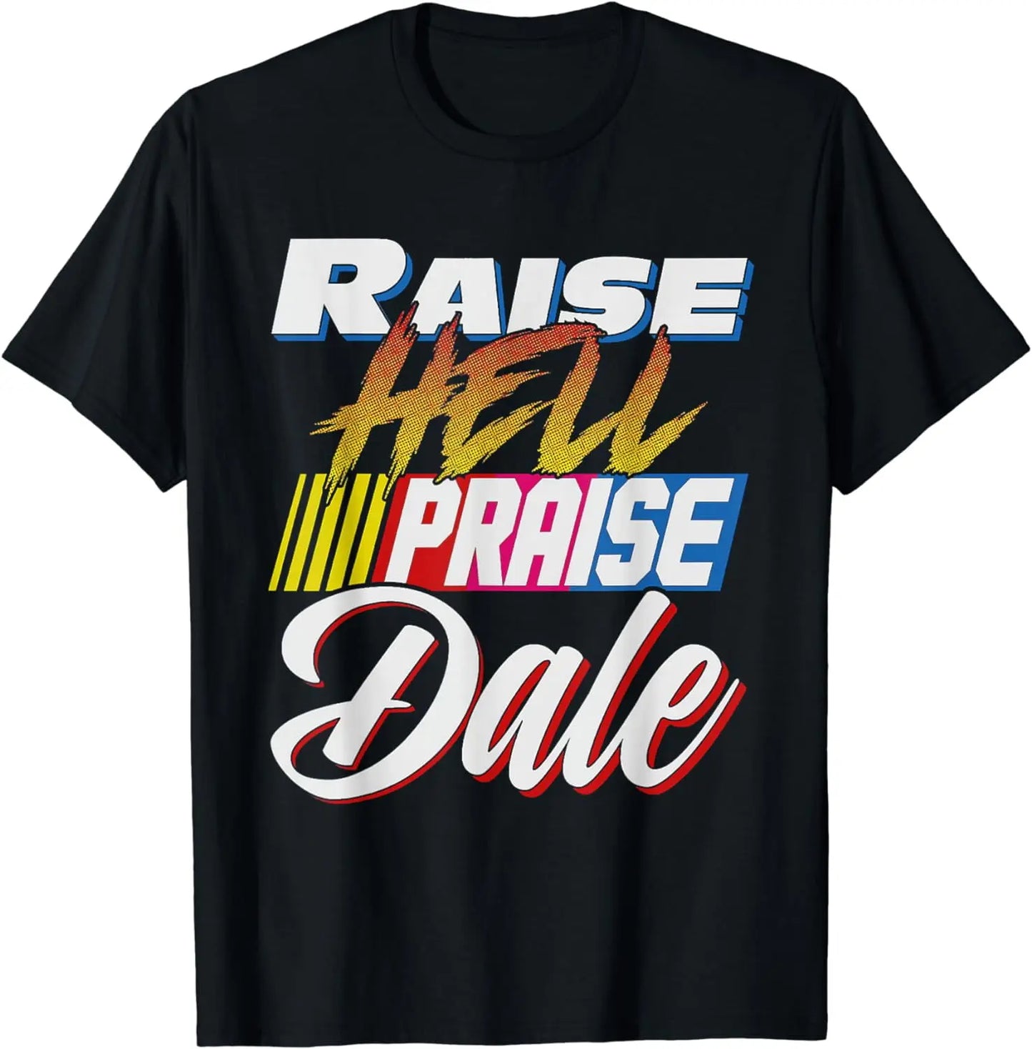[100%25 Cotton]Raise Hell Praise Dale Retro Vintage T-Shirt