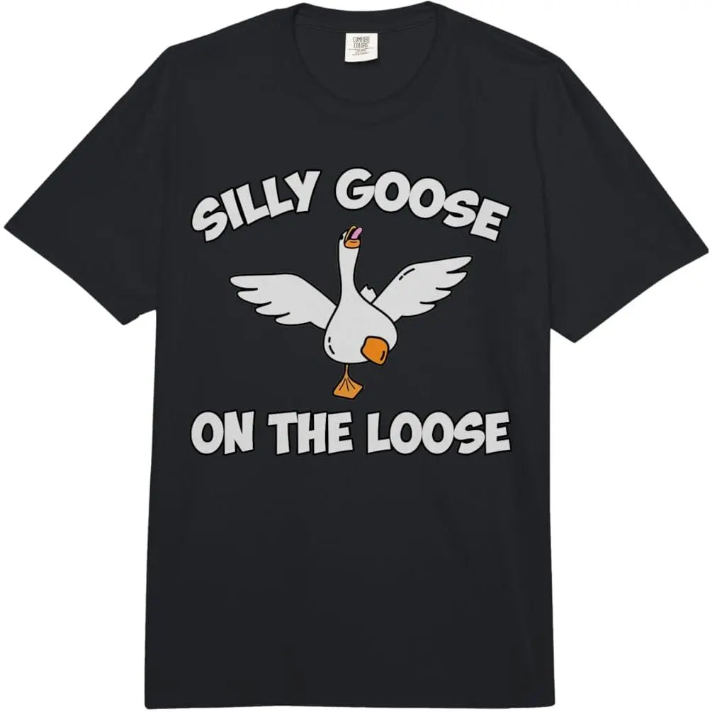100%25 Premium Cotton T-Shirt Silly Goose Shirts, Funny Shirts for Men, Graphic Tees Men Comfort Colors Adult Heavyweight T-Shirt