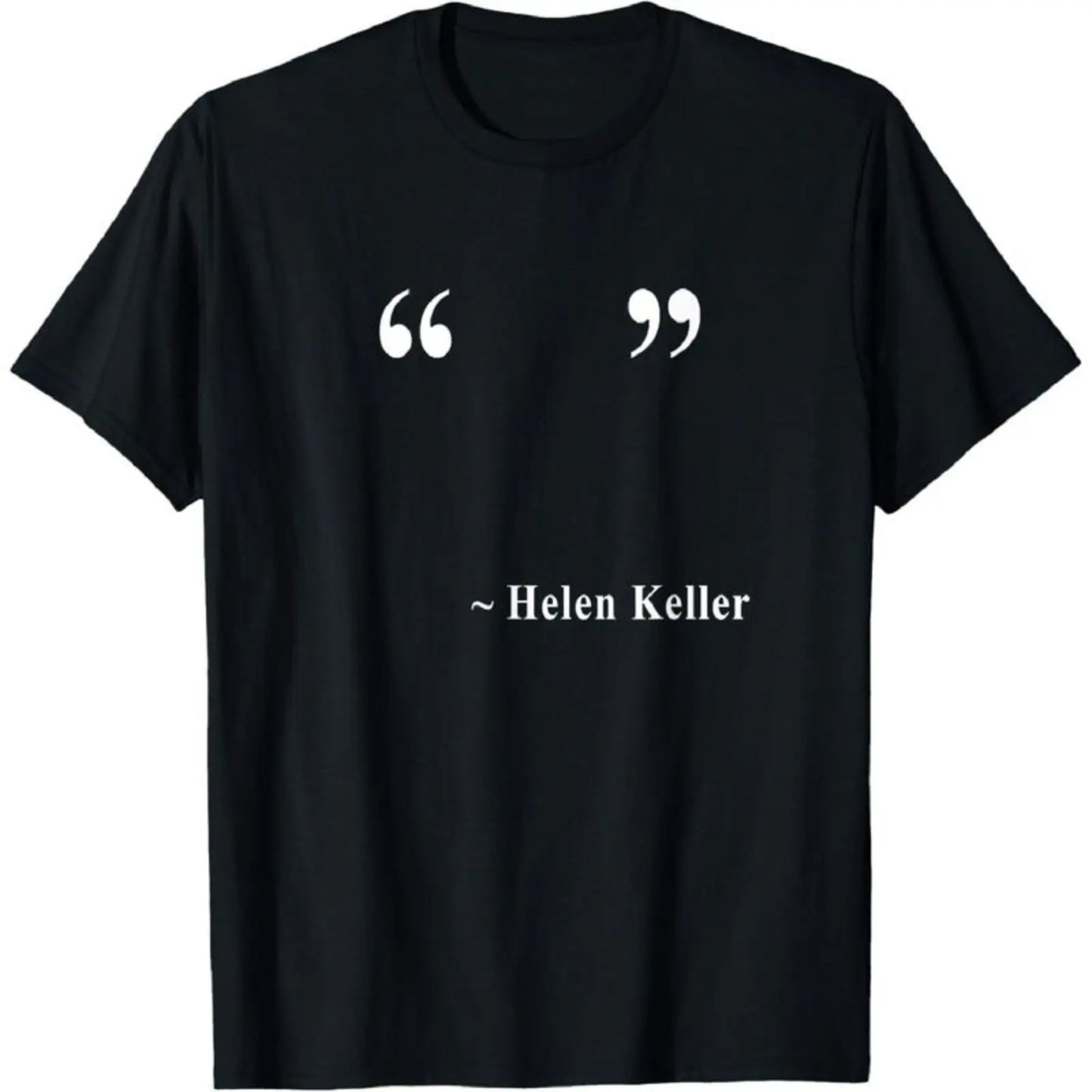 Men's-Women's Short-Sleeve Round Neck Helen Keller Empty Quote Funny T-Shirts Meme Sarcastic Graphic Tee, Casual Sports Tops, Sporty Soft Top Gift for Friends Family