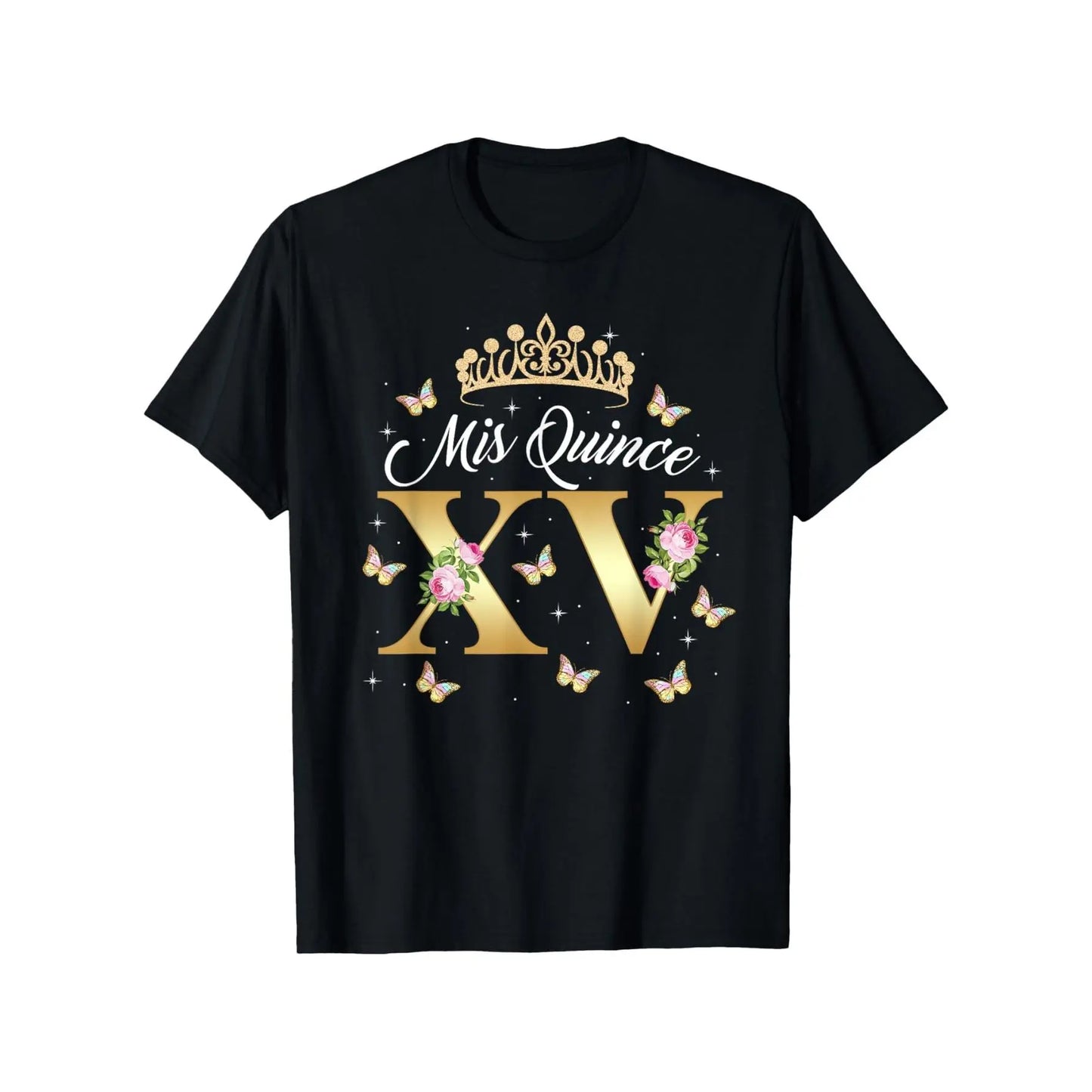 15 Year Old Birthday Outfit Mis Quince Mexican Quinceanera T-Shirt 100%25 Cotton Round Neck Short Sleeve T-shirt y2k  outfits  men demon slayer  merch time  tee  shirt  backwards  Tshirt Casual Crewneck