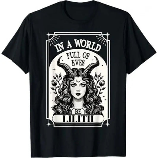 Be A Lilith Cotton T Shirt for Women Soft Comfortable Vintage Graphic Tee A World Full of Eves Quote Sports Vest Casual Streetwear Tops