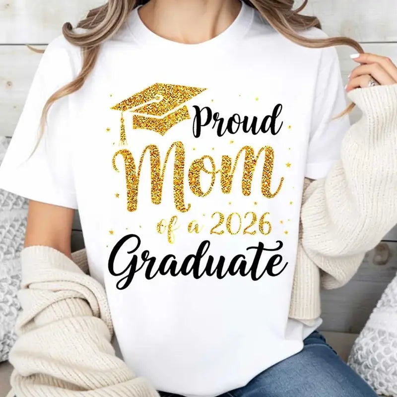 Graduation Cap Mom of a 2026 Graduate T-Shirt, Crewneck Casual Tee for Mother, Graduation Celebration Outfit, Proud Mom Graphic Shirt, Comfortable Top, Perfect for Graduation Party and Everyday Wear