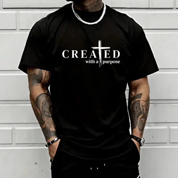 Men’s “Created with a Purpose” Christian graphic T-shirt, cross faith quote print tee, casual crew neck, perfect for church outfits, faith wear, and streetwear.