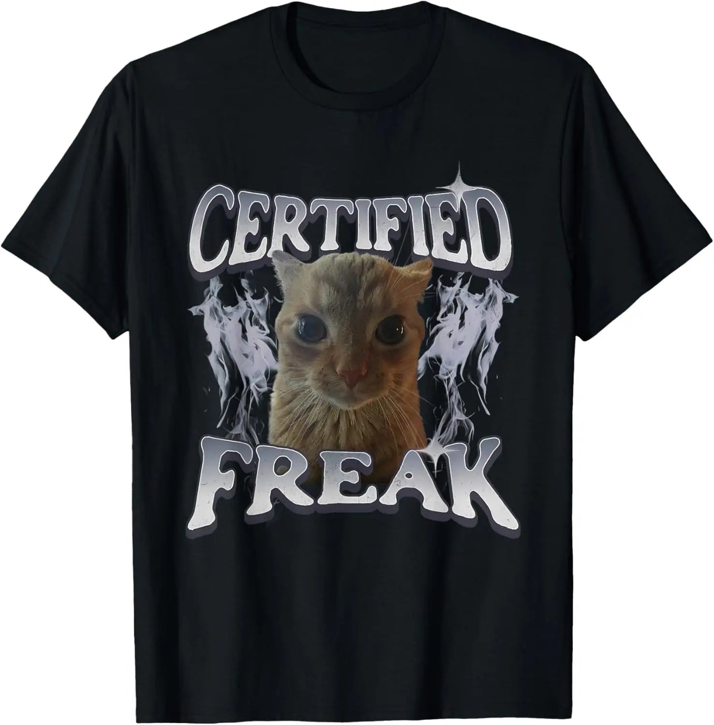 Cotton  Tee Men Women Certified Freak Funny Cat Meme Cat Lover  T-Shirt casual cotton streetwear Breathable Fabric gift for all