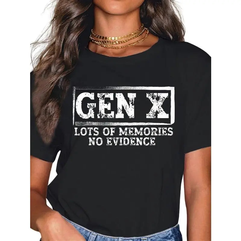 [100%25 Cotton] 100%25 Cotton Unisex Funny Saying Sarcastic Gen X Lots Of Memories No Evidence T-Shirt T-Shirt For Men And Women 052