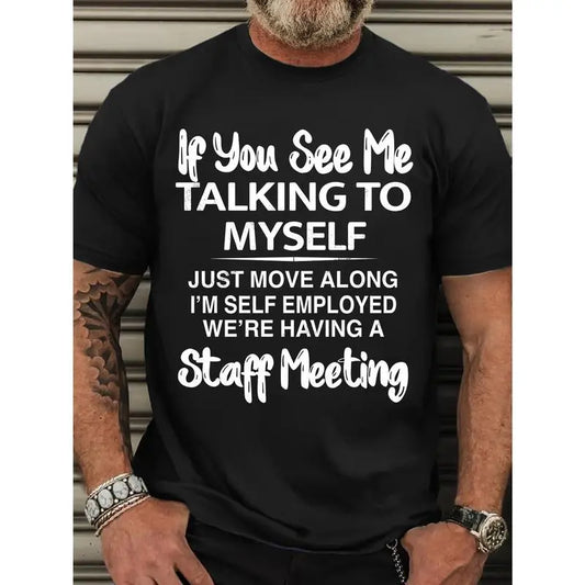 Plus Size Men's Short Sleeve Classic Cotton Tweed T-shirt, Advanced Digital Printing "If You See Me Talking to Myself" Graphic, Summer Outdoor Sports Tee