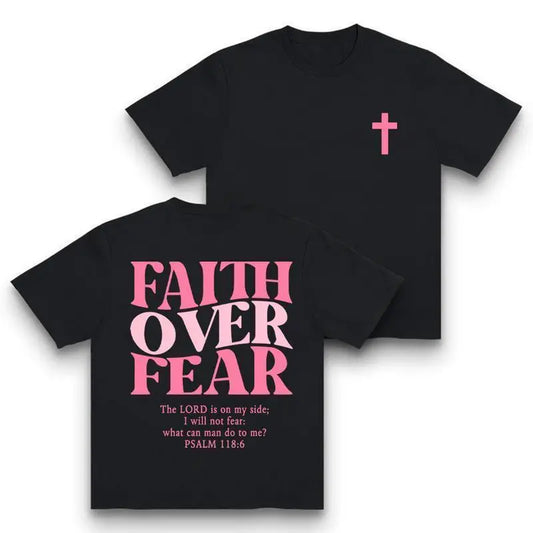 Faith Over Fear Graphic Tees - Vintage Trendy Urban Streetwear for Fashion Lovers - Stylish Casual Gym/Everyday Wear with Minimalist Bold Slogan & Soft Comfort For Women For Men 180G/230G 100%25 cotton, lightweight and breathable, soft and comfortable