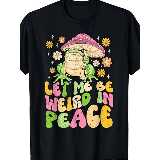 Let Me Be Weird In Peace Cute Goblincore Frog T-Shirt - Unisex Adult Retro Graphic Tee with Whimsical Frog & Mushroom Design, 220gsm Heavyweight Pure, with Multicolor Print, All-Season Casual Wea, PLUS SIZE