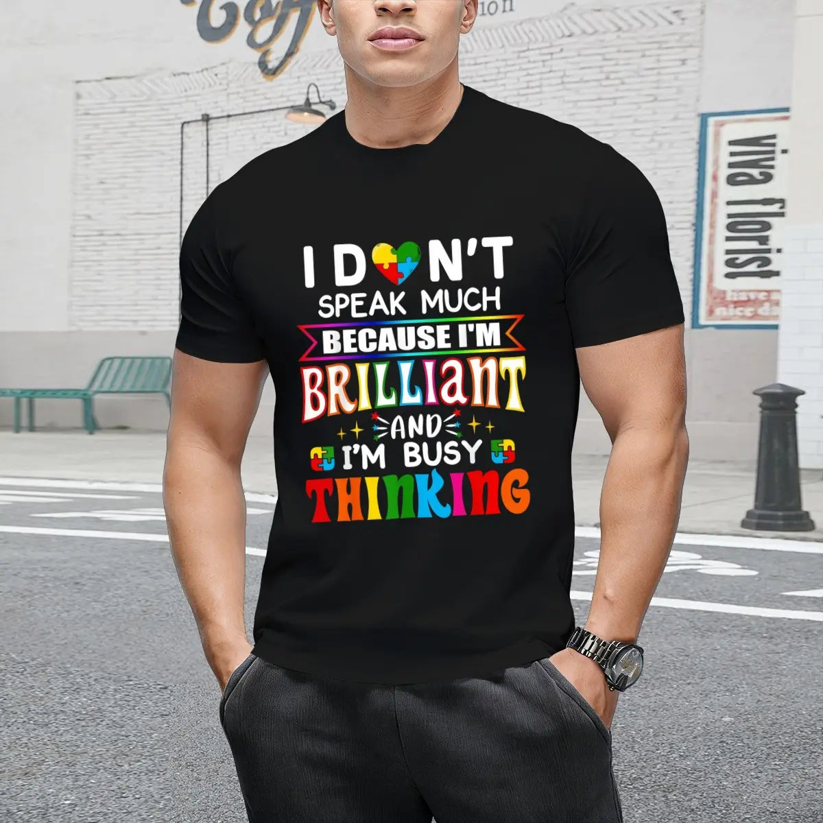 I Dont Speak Much Brilliant Autism Autistic Gift T-Shirt