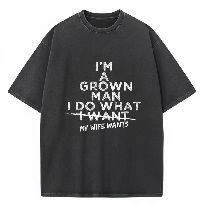 Funny "I Do What My Wife Wants" Husband Gift T-Shirt from Wife - Black with White Print Humorous Marriage Apparel, Comfortable Round Neck Short Sleeve Casual Tee for Men, All-Season Wear & Couples Gift Idea